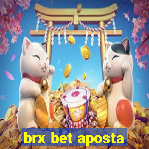 brx bet aposta